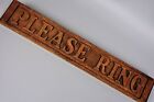 Vintage Oak Wood Reception Office House Shed Sign, 'Please Ring'