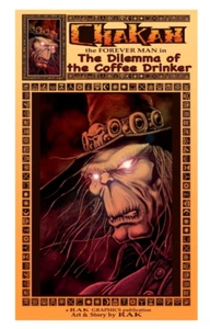CHAKAN the Forever Man - DILEMMA OF THE COFFEE DRINKER Graphic Novella by RAK - Picture 1 of 4