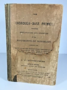 Antique 1874 JF Burrowes Thorough Bass Primer Book Music 5th Ed Hardback - Foto 1 di 12