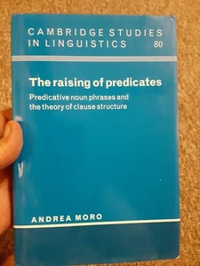 The Raising of Predicates: Predicative Noun Phrases and the Theory of Clause - Picture 1 of 8