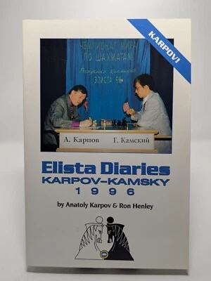 Anatoly Karpov - Elista Diaries Karpov-Kamsky 1996 - First Edition - Image 1 of 2