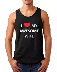Tank Top I Love My Awesome Wife Funny Husband Shirt Anniversary Gift for Him - Picture 1 of 3