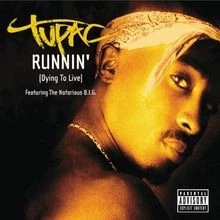 Runnin (Dying To Live) von 2 Pac Feat. The Notorious B. I... | CD | Zustand gut - Bild 1 von 2