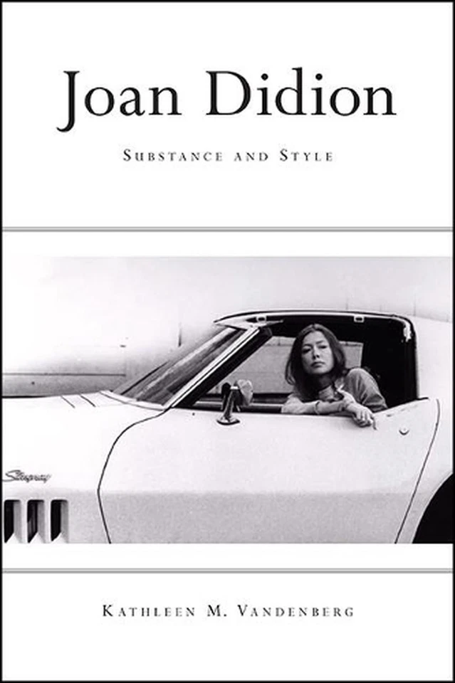 Joan Didion: Substance and Style by Kathleen M. Vandenberg (English) Hardcover B - Image 1 of 1