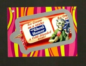 2008 Wacky Packages Flashback 1 {FB1} Silver Border "GHOUL HUMOR" #60 Sticker