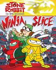 Stone Rabbit #5: Ninja Slice by Craddock, Erik