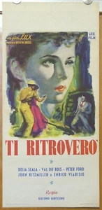 locandina film TI RITROVERO' Delia Scala Enrico Viarisio Gaio Visconti 1949 GM - Picture 1 of 2