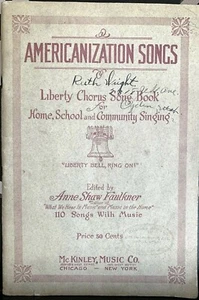 Americanization Songs Anne Shaw Faulkner Liberty Chorus Softcover Songbook 1920 - Picture 1 of 4