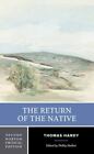 The Return of the Native [Norton Critical Editions] , Hardy, Thomas
