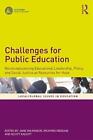 Challenges For Public Education Reconceptualising Educational Leadership Polic