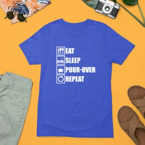 Eat Sleep Pour-over Repeat T-shirt Coffee Beans Tea Milk Kettle Slogan Gifts - Picture 1 of 20