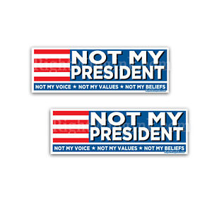 Not My President Stickers Anti Biden Bumper Sticker Decal 2 pack 9" wide