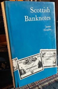 1975 Scottish Banknotes by James Douglas 1st Edition Hardback & Dust Jacket - Picture 1 of 1
