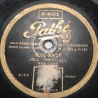 Rudolph Friml - 12"" Pathe 9683 - Rose Marie/Fox Trot - 78 tours record