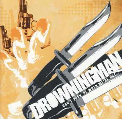 DROWNINGMAN - DON'T PUSH US CD (2005) DILLINGER ESCAPE PLAN / COVERGE / HARDCORE - Bild 1 von 2