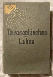 Raatz, Paul (Hrsg): Theosophisches Leben. XIV. Jhg. 1911-12 (komplett) - RAR - Bild 1 von 5