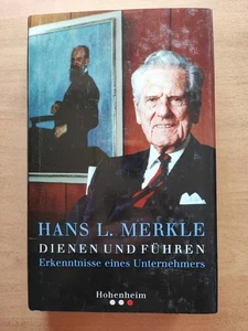Hans L. Merkle: DIENEN UND FÜHREN , BOSCH, 3898500586 - Bild 1 von 2