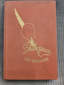 1942- WILLIAM B. BURRUSS - Inscribed SHAKESPEARE, THE SALESMAN -Dartnell Chicago - Picture 1 of 9