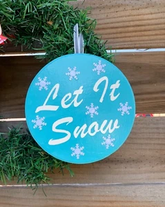 Christmas Sign Let It Snow Blue Handmade Decoration Front Door Or Wreath Center - Picture 1 of 4