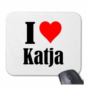 MOUSEPAD Mauspad I Love Katja Ich Liebe Katja - Afbeelding 1 van 1