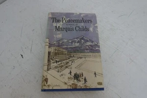 The Peacemakers a Novel by Marquis Childs Vintage 1961 Hardcover - Picture 1 of 5