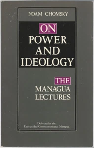 Noam Chomsky -On Power and Ideology ; Managua Lectures - American Foreign Policy - Imagen 1 de 2
