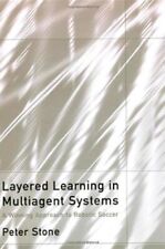 LAYERED LEARNING IN MULTIAGENT SYSTEMS: A WINNING APPROACH By Peter Stone *Mint*
