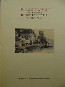 Amalfi Rassegna Centro Cultura E Storia Amalfitana N.s. Num.6-12 1993 Vedi Index - Bild 1 von 3