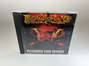 Lock Up: Pleasures Pave Sewers (CD, 1999) Nuclear Blast 27361 6439-2 Tested - Picture 1 of 7