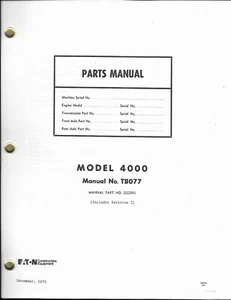 Eaton Construction Equipment Trojan Wheel Loader Model 4000 Parts Manual TB077 - Picture 1 of 4
