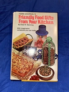 Farm Journal's Friendly Food Gifts From Your Kitchen by Manning, Doubleday, 1978 - Picture 1 of 5
