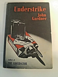 John Gardner Understrike 1965 James Bond Author - Bild 1 von 6