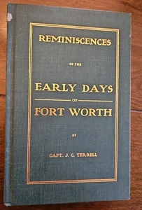 1999 reprint of Reminiscences of the Early Days of Fort Worth Texas book - Picture 1 of 8