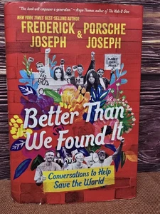 Better Than We Found It: Conversations to Help Save the World  - Bild 1 von 5