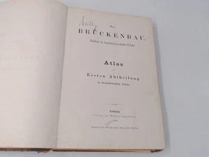 Der Brückenbau. Handbuch der Ingenieurswissenschaften II. Band. (Tafelband) Atla - Picture 1 of 4