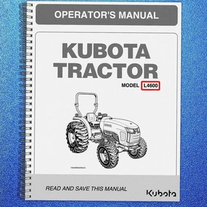 KUBOTA L4600 L4600HST OPERATORS MANUAL - STEEL WIRE BIND - STRONG FRONT & BACK - Picture 1 of 5
