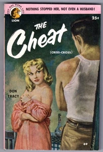 The Cheat Don Tracy 1951 Lion Books #69 GGA Vintage Sleaze Paperback - Picture 1 of 3