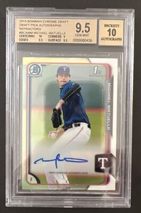 Michael Matuella 2015 Bowman Draft Chrome Auto Refractor Gem Rangers BGS 9.5/10