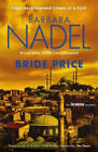 Bride Price: (Inspector Ikmen Mystery 24) By Barbara Nadel