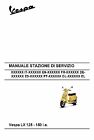 Piaggio Vespa Service Workshop Manual 2009 Vespa Lx 125 I.E. & Vespa Lx 150 I.E.