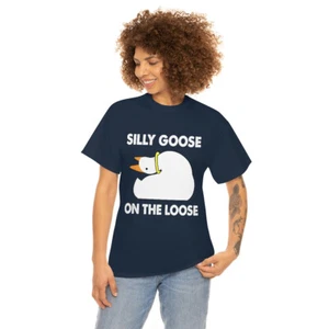 Silly Goose Shirt, Unisex, Trendy Shirt for Men Women, Humor Shirt, Funny Tshirt - Picture 1 of 72