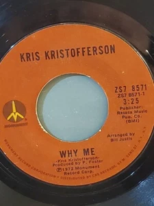 KRIS KRISTOFFERSON 7" 45 RPM "Why Me" & "Help Me" Classic songs VG Condition - Imagen 1 de 2