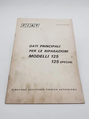 Manuale officina Fiat 125 125 Special dati principali per le riparazioni ed 1972 - Immagine 1 di 4