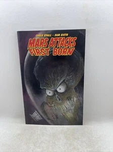 MARS ATTACKS: FIRST BORN IDW 2014 TPB TP Graphic Novel SAM KIETH FREE SHIPPING - Picture 1 of 8
