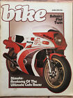 Bike Magazine - April 1978 - Bonita SB2, Honda CBX1000, XL250S, Ducati 500