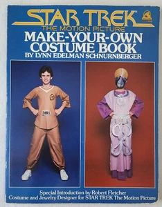 Star Trek Make-Your-Own Costume Book By Lynn Schnurnberg, 1979, Large Hardcover - Picture 1 of 14
