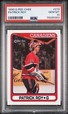 1990 O-PEE-CHEE #219 PATRICK ROY CANADIENS HOF PSA 10