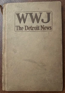 Antique 1922 Hardcover WWJ The Detroit News History Radio Book RARE Illustrated - Picture 1 of 6