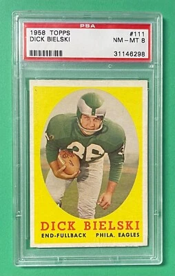 1958 TOPPS FOOTBALL DICK BIELSKI #111 PSA 8 NM-MT EAGLES - Image 1 of 2