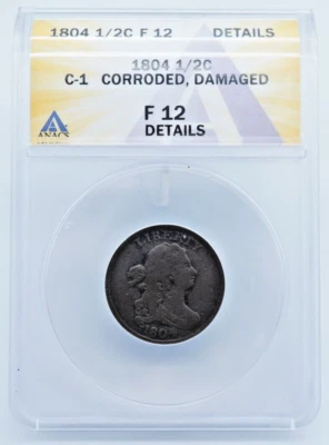 1804 Draped Bust 1/2 Half Cent C-1 ANACS F 12 Details Corroded - U1000 - Image 1 of 4